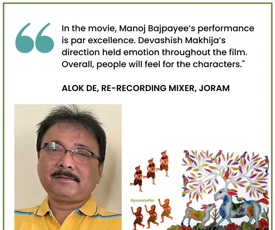 Makhijafilm's tweet photo. Introducing #teamJORAM 
#AlokDe, #RerecordingMixer
“@BajpayeeManoj’s performance is par excellence in #Joram. @nakdindianfakir’s direction held emotion throughout the film. Overall, people will feel for the character,” says Alok De. 
Joram goes to @IFFR
@TrippinOnn https://t.co/drROzBmeBW