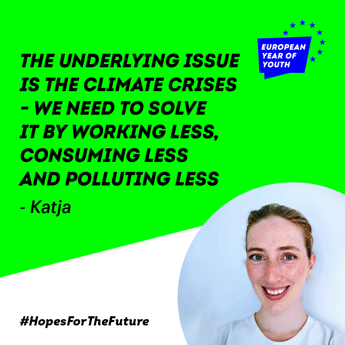 EuropeanYouthEU's tweet photo. Imagine a world in which we have tackled challenges including the climate crisis 🌍, injustice ⚖️ and mental health 🧠: this world is Katja’s #HopesForTheFuture.
How do we get there? Read more here ➡️ https://t.co/qZFtLVWIuB https://t.co/sp89xsurUO