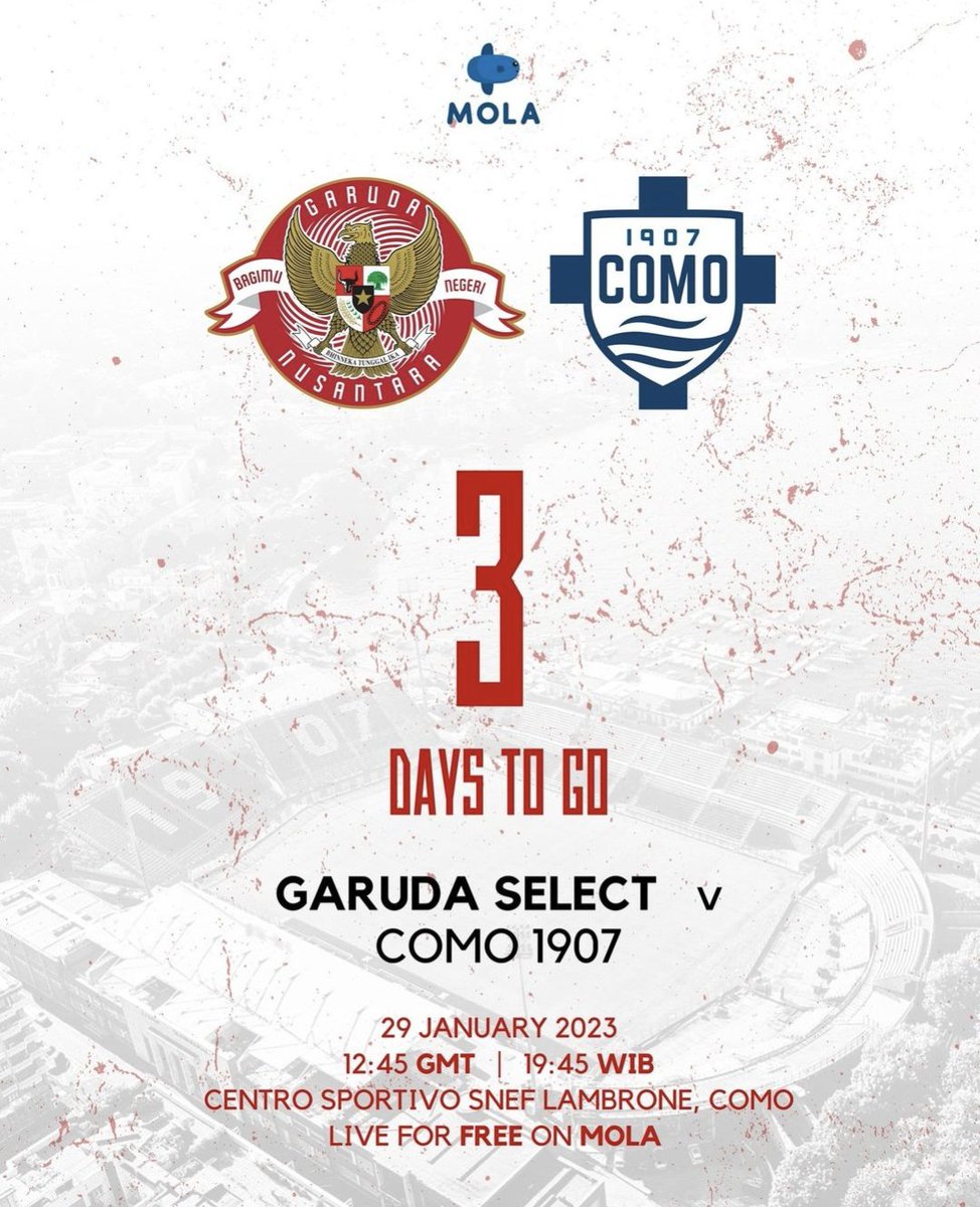 Garuda_Select's tweet image. 3 days to go! 
⁠
3 hari lagi! 
⁠
Garuda Select Vs Como 1907 Academy
⁠
29.1.23 - 12:45 GMT / 19:45 WIB⁠
⁠
Watch Live for Free on Mola

#GarudaSelect #Como1907 #Mola