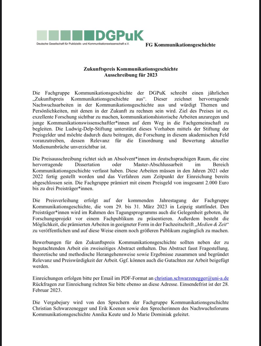 🚨 Ausschreibung: Zukunftspreis #Kommunikationsgeschichte für hervorragende Abschlussarbeiten (Dissertation o. Masterarbeit) aus dem kommunikations- und medienhistorischen Feld

⏰ Einreichungsfrist: 28.02.