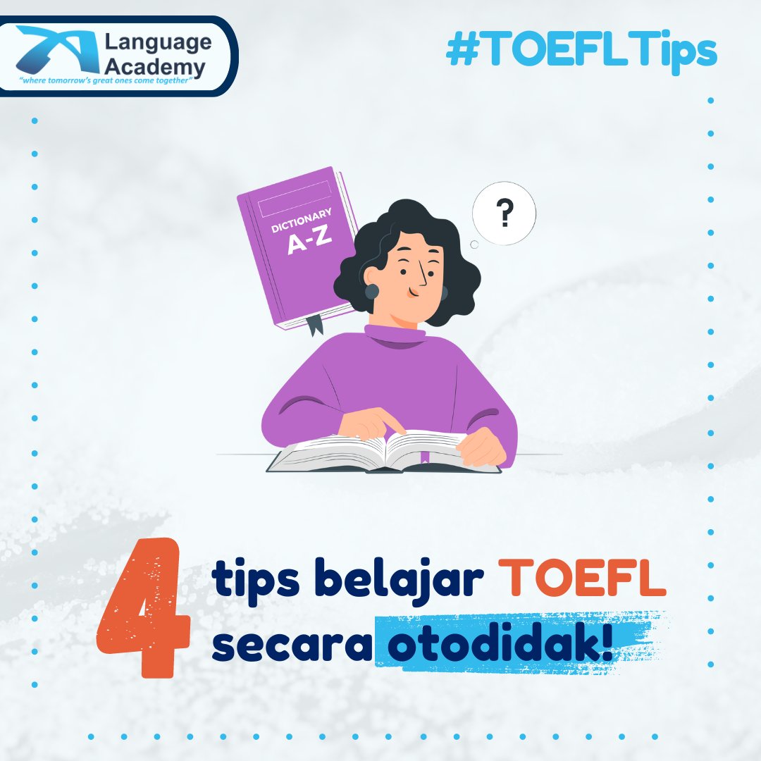 LAofficial_twt's tweet photo. Tips belajar TOEFL otodidak ala Language Academy
Yuk simak hal-hal yang bisa kamu lakukan sehari-hari untuk mempersiapkan diri menghadapi TOEFL test!

#TOEFLTips #TipsbyLA https://t.co/UtfKa0trGK