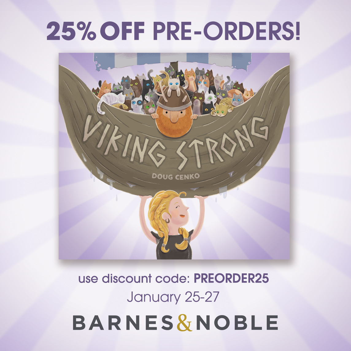 dougcenko's tweet photo. Barnes &amp; Noble is having a 25% OFF PRE-ORDERS sale that includes VIKING STRONG, the sequel to VIKING IN LOVE! Use the discount code PREORDER25 when checking out.

If you pre-order, DM me your mailing address for free stickers!

https://t.co/KeOH8cJ6rB

#Barnesandnoble #kidlit https://t.co/0nhbx89Jew