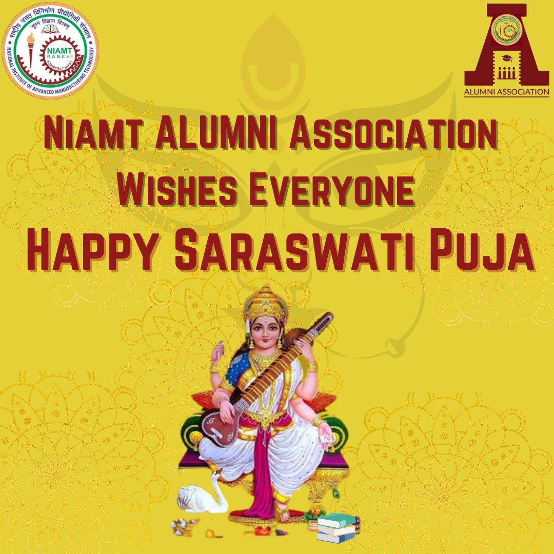 nifftaa's tweet photo. NIAMT Alumni Association wishes everyone Happy Saraswati puja

#saraswatipuja2023 #VasantPanchami https://t.co/JZnK8hgbh4