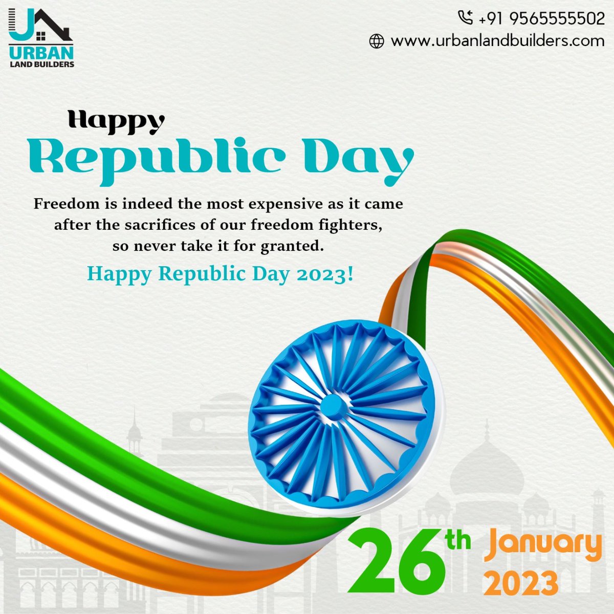 'Happy Republic Day, everyone!!

Freedom of thought, strength in our convictions, and pride in our heritage. Let’s salute our brave martyrs on Republic Day. 

#happyrepublicday #26thjanuary #UrbanLandBuilders