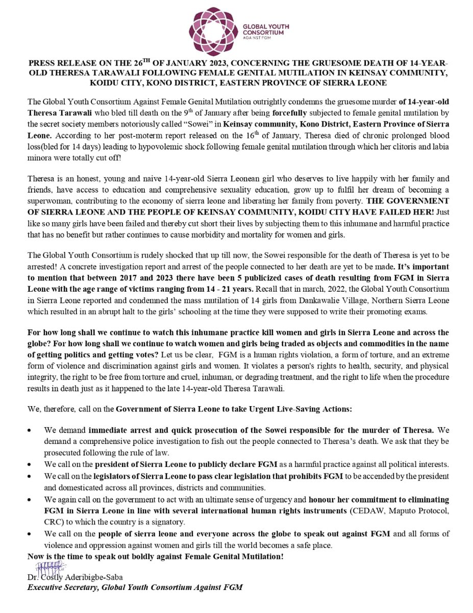 <a href="/fgm_global/">GlobalFGM</a> PRESS STATEMENT ON THE GRUESOME DEATH OF 14-YEAR OLD THERESA TARAWALI FOLLOWING #FGM IN KEINSAY COMMUNITY, KOIDU CITY, KONO DISTRICT, EASTERN PROVINCE OF SIERRA LEONE <a href="/PresidentBio/">Barram</a> <a href="/FirstLadyBio/">H. E.  Fatima Maada Bio</a> 
<a href="/UNFPASierraleon/">UNFPA in Sierra Leone</a>

Press Link 
bit.ly/3WGctJE