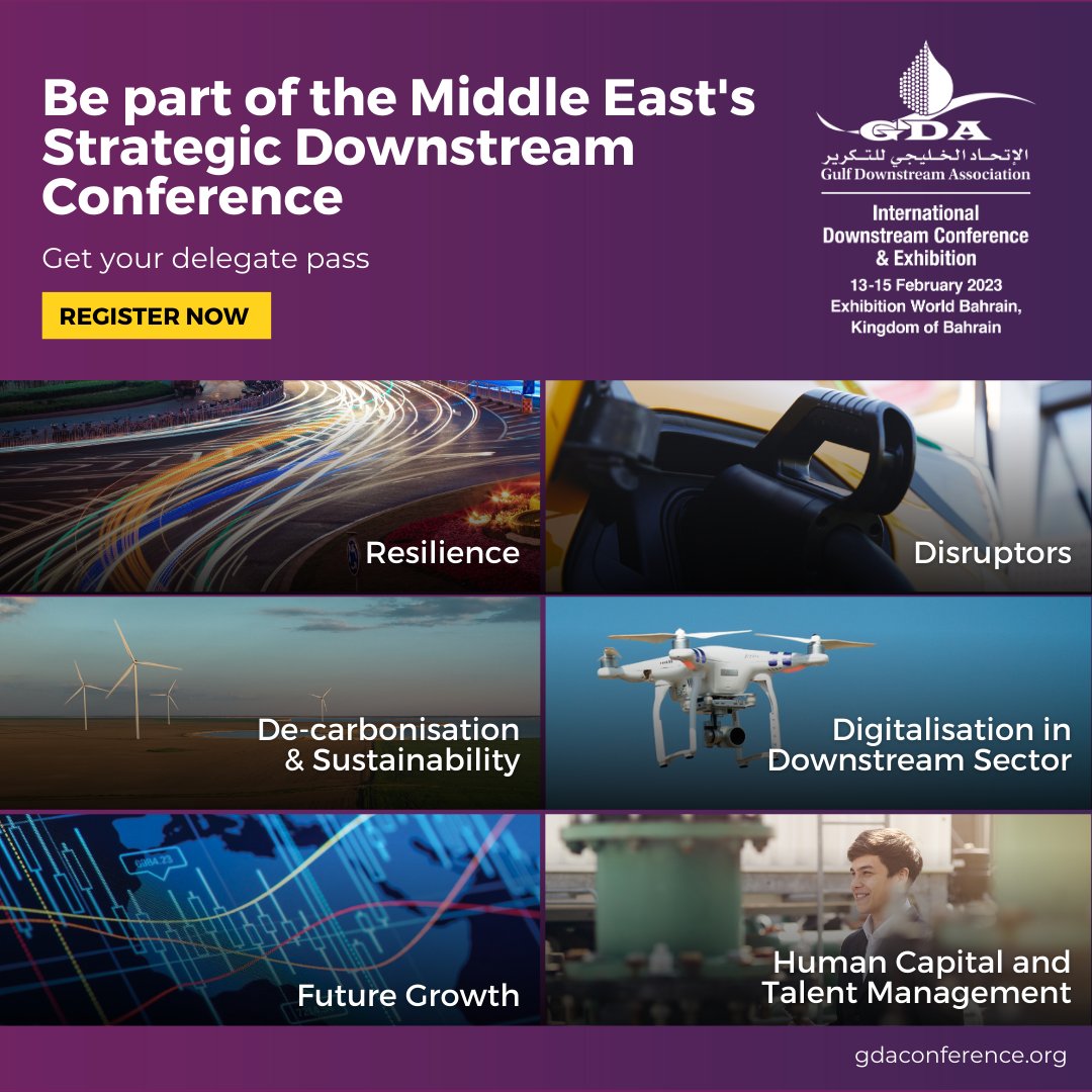 Our partner GDA International Conference &amp; Exhibition, held from 13-15 Feb 2023 Bahrain, over 5,000 industry leaders, operators, and service providers will discuss the latest innovation and technologies, the future of the downstream sector gdaconference.org/register-now 
#GDA #Advisors