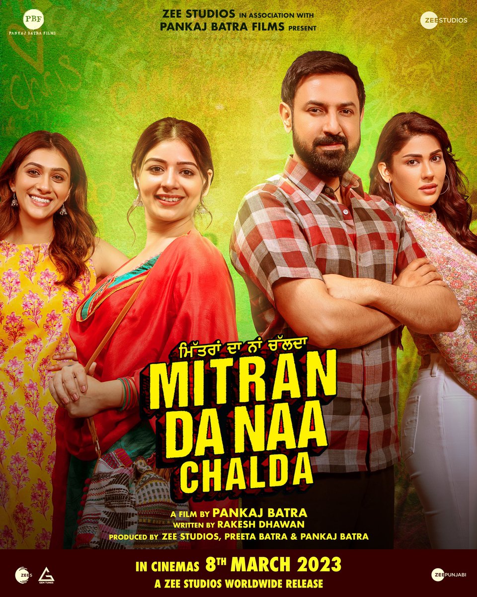 Presenting second poster of 'Mitran Da Naa Chalda'

#MitranDaNaaChalda in cinemas on 8th March 2023 🔥

#GippyGrewal @Taniazworld #Rajdipshoker #Renukaushal @iampankajBatra #RakeshDhawan @AvvySra @ZeeStudios_ @GemTunesPunjabi