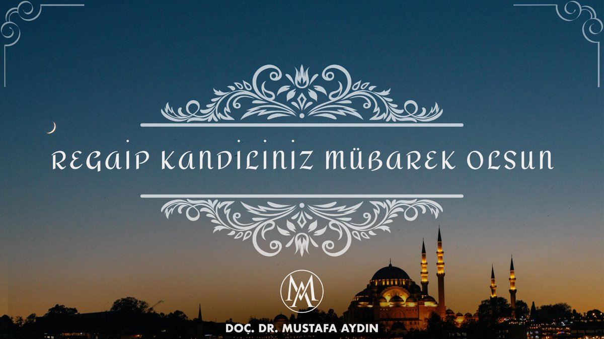 drmaydin's tweet photo. Mübarek üç ayların başlangıcı kutlu Regaip Kandilinde, alemlerin Rabbi Yüce Yaratıcımız dualarımızı kabul eylesin. #RegaipKandili https://t.co/aZke9Cll16