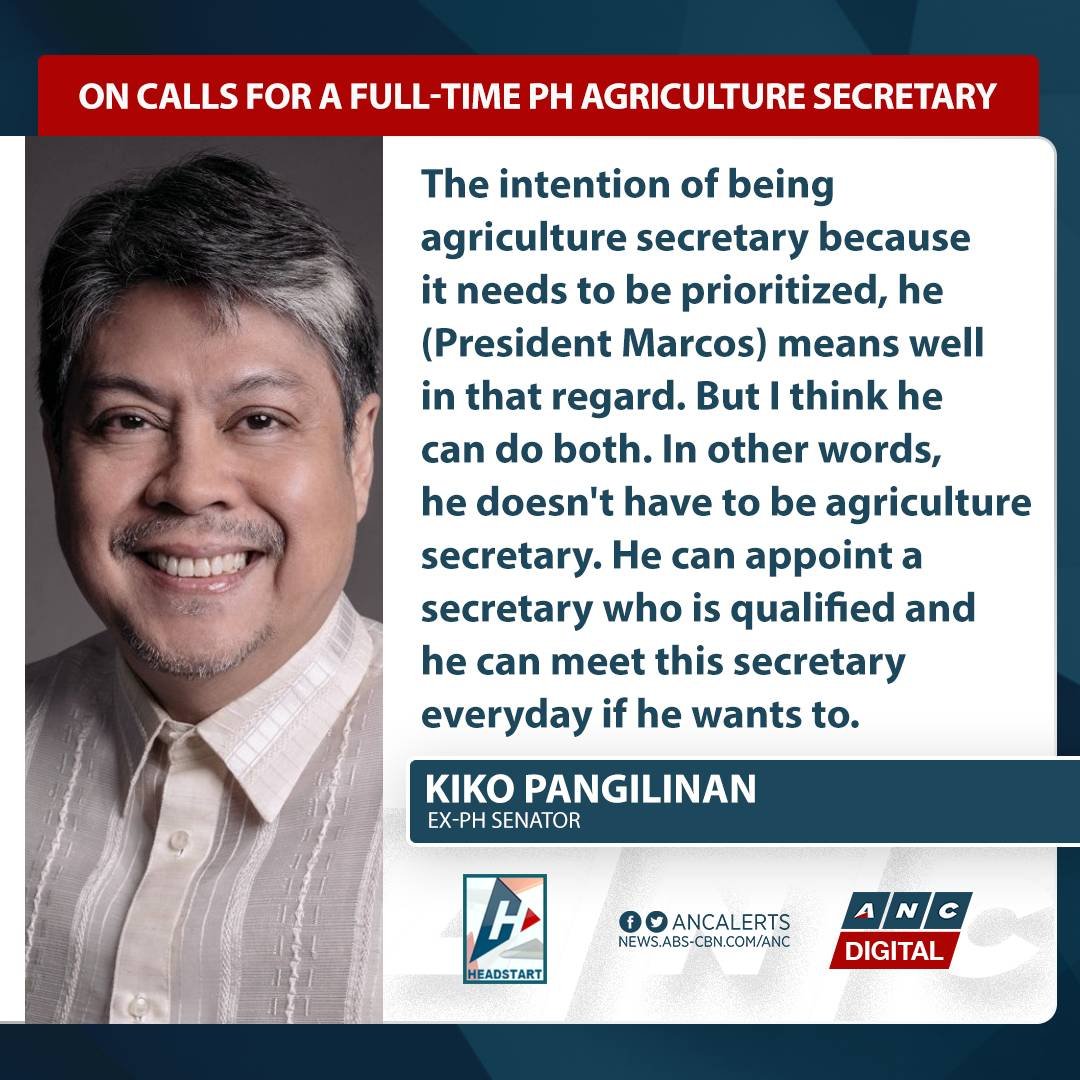 ANCALERTS's tweet photo. Former Senator Kiko Pangilinan says, while President Marcos should be given a chance to prove himself as Agriculture Chief, it would be ideal for him to appoint a full-time secretary. #ANCSoundbytes 

WATCH: https://t.co/Jjw7gJbmu3 https://t.co/Ij0zPpNJUL