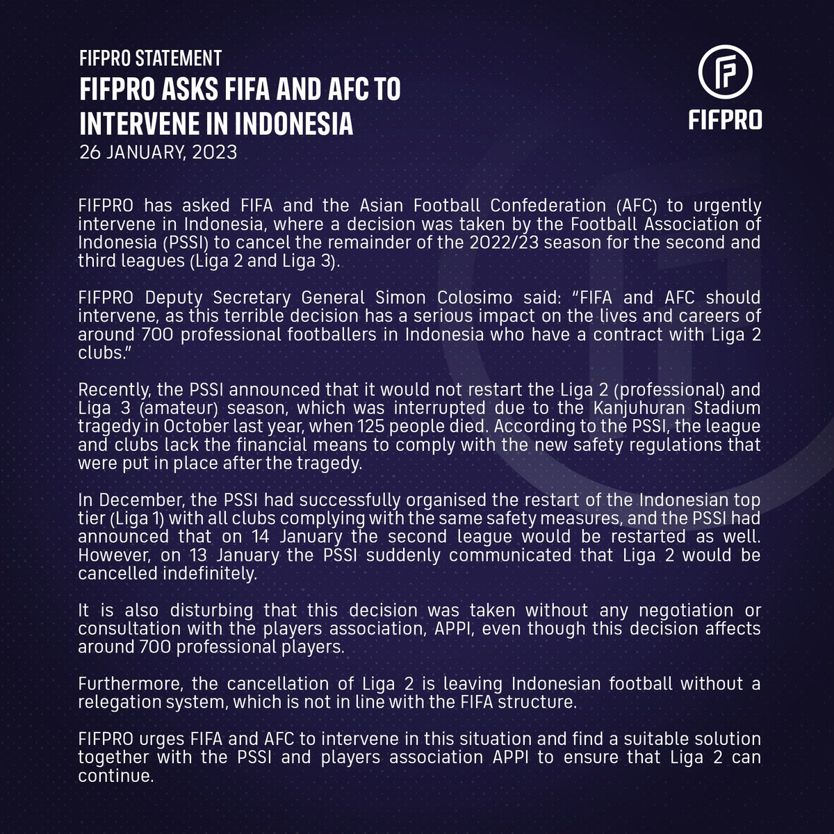 #FIFPRO has asked FIFA and the Asian Football Confederation to urgently intervene in Indonesia, where a decision was taken by the Football Association to cancel the remainder of the 2022/23 season for the second and third leagues.