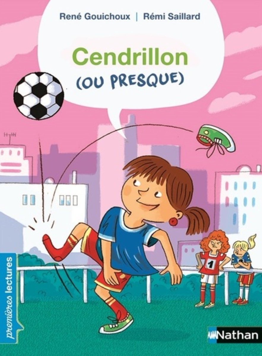 Conseil LIVRE ENFANTS Dès 6 ans 
#sport #egaliteFH 

À (re)découvrir
↪ "CENDRILLON (ou presque)"

- Version modifiée du conte de Cendrillon. Crampons et tenue de foot remplacent les escarpins et robe de princesse
- LIRE LE SPORT pour CASSER les STÉRÉOTYPES