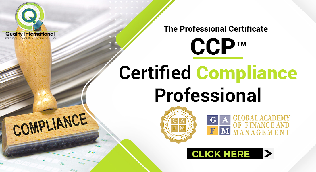 The professional certificate “CCP™ - Certified Compliance Professional” accredited by the Global Academy of Finance and Management GAFM®, USA ⛔ For details and registration, please visit our website qeati.com/en/course-deta… 📞 Contact us on +965-60617109 & 96657004