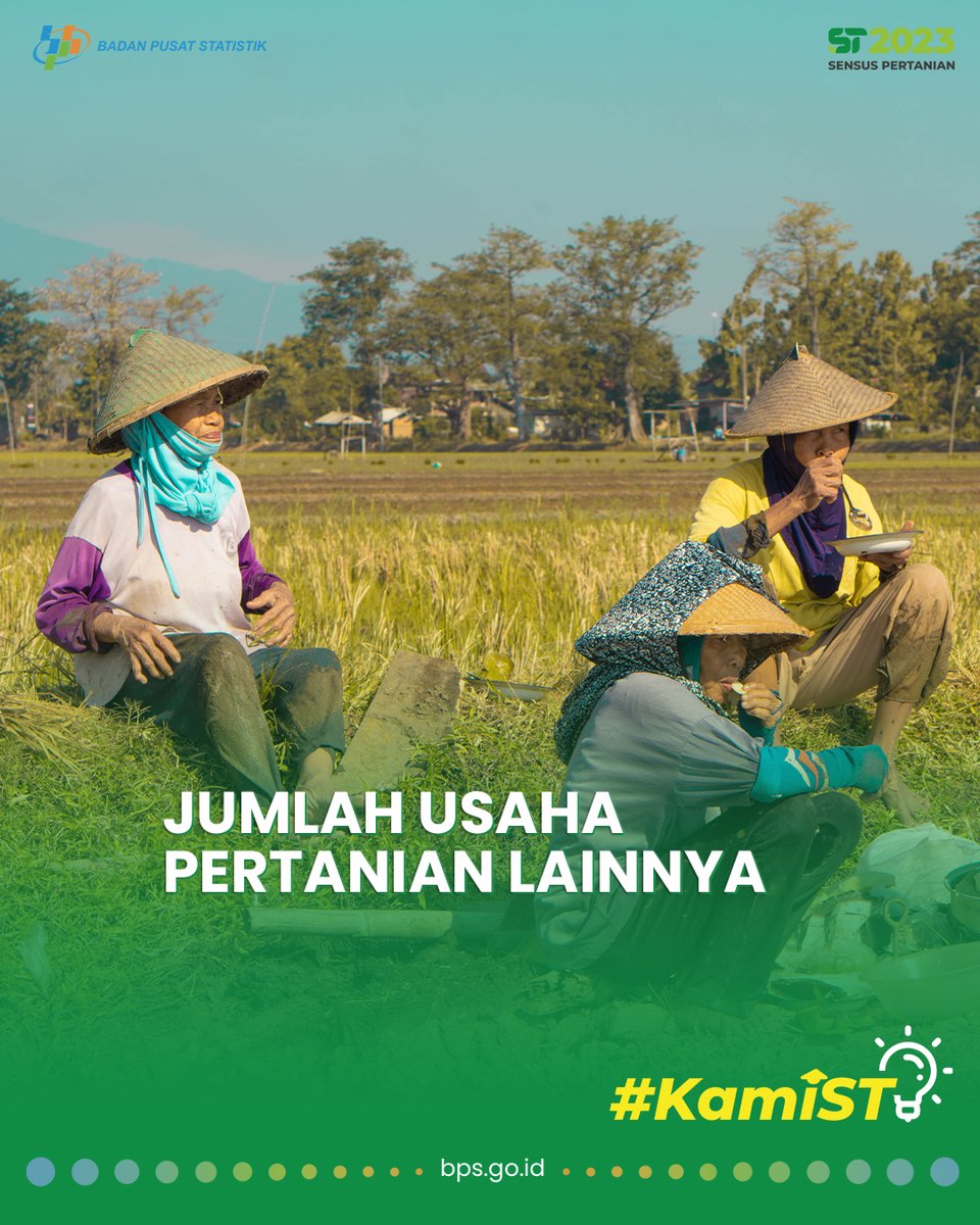 bps_statistics's tweet photo. Jumlah Usaha Pertanian Lainnya

Setelah minggu lalu #KamiST menyampaikan jumlah perusahaan pertanian di Indonesia, kali ini Statmin akan menginfokan tentang jumlah Usaha Pertanian Lainnya (UTL). https://t.co/vH5ImU1yeW