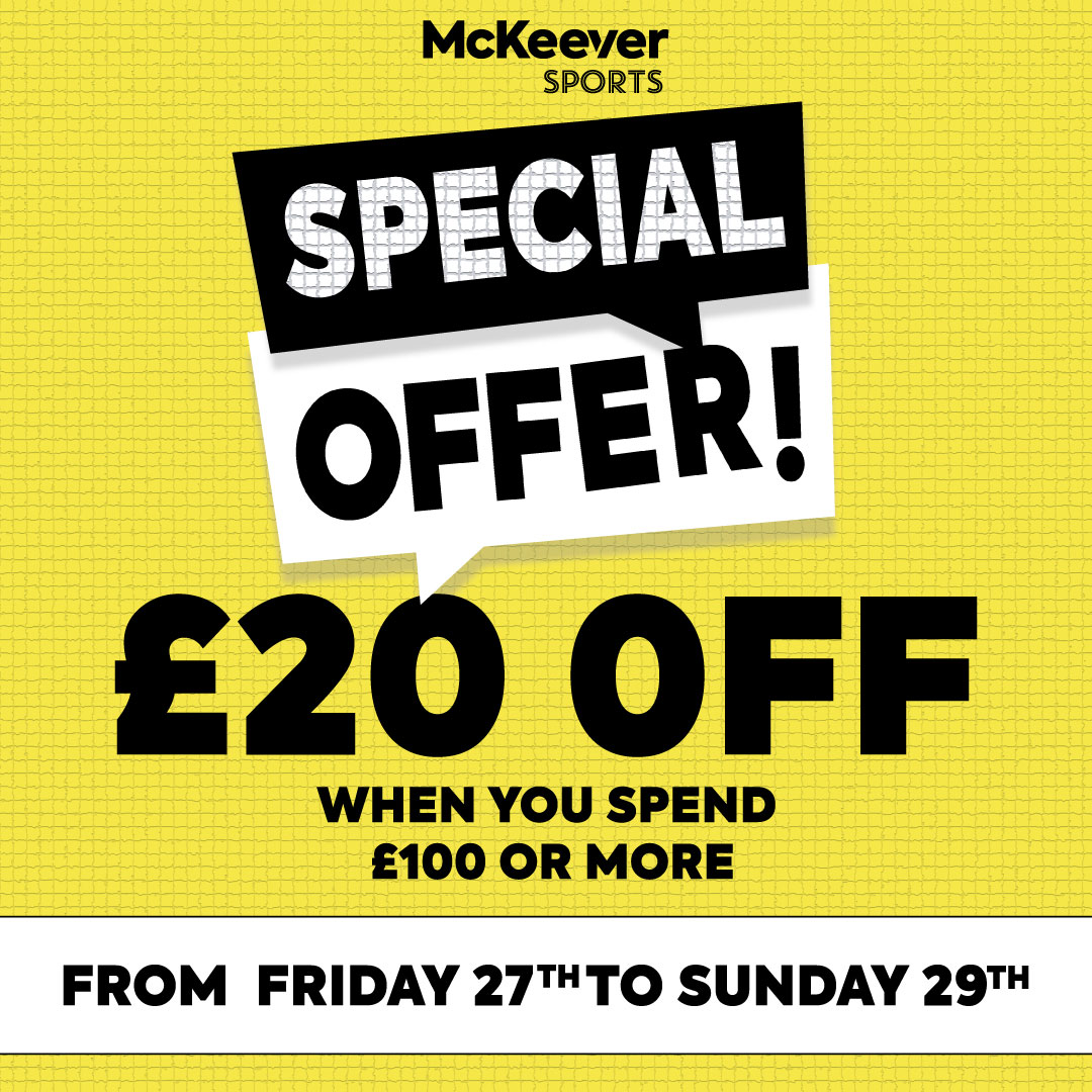 Special Offer! 📣

£20 off when you spend £100 or more instore! 🤑

Offer starts tomorrow - Friday 27th to Sunday 29th 🔥

 Don't miss out on this limited-time offer!

📍McKeever Sports, Rushmere Shopping Centre