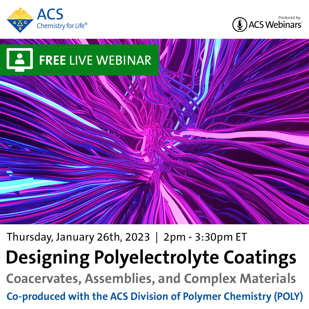 Join ACS & POLY TODAY for a FREE webinar on Designing Polyelectrolyte Coatings: Coacervates, Assemblies, and Complex Materials
Register here: acs.org/.../lib.../pol…
#ACS #acswebinar #POLY #AmerChemSociety