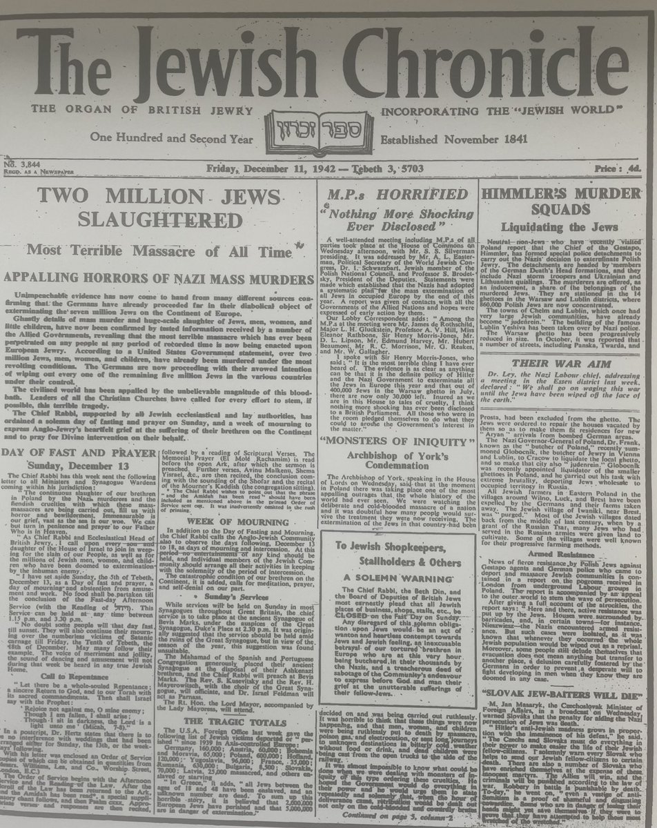 Front page of the Jewish Chronicle 11 Dec 1942. Six days later the Foreign Secretary Anthony Eden confirmed that the Jews of Europe were being exterminated by the Nazis. MPs stood in silence. We must remember so we never forget. <a href="/HolocaustCentUK/">National Holocaust Museum UK</a> <a href="/HMD_UK/">Holocaust Memorial Day Trust</a> 
#HolocaustMemorialDay
