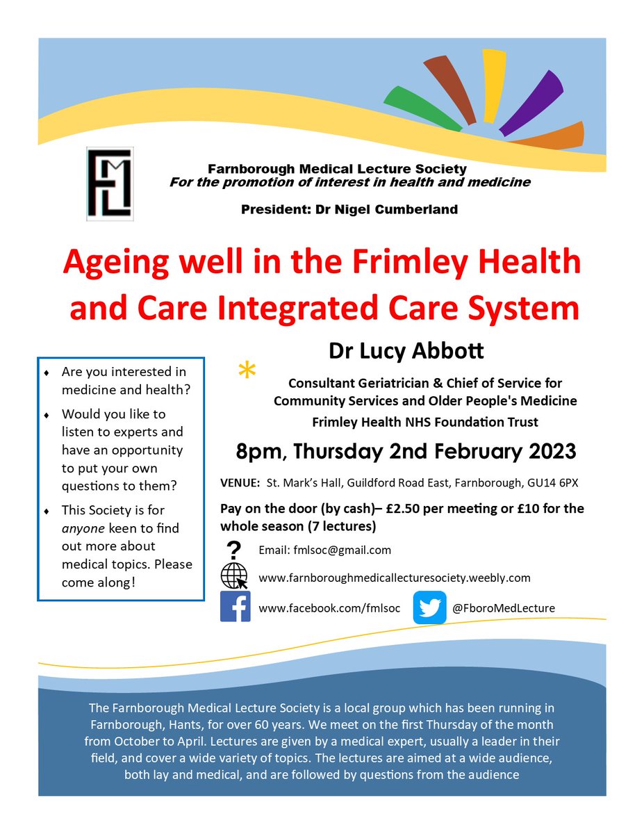 FboroMedLecture's tweet image. We are really looking forward to examining this timely topic with @geris_lucy next Thursday: Ageing Well in the Frimley Health and Care Integrated Care System. We meet at St Mark’s Hall in Farnborough at 8pm. Visitors welcome