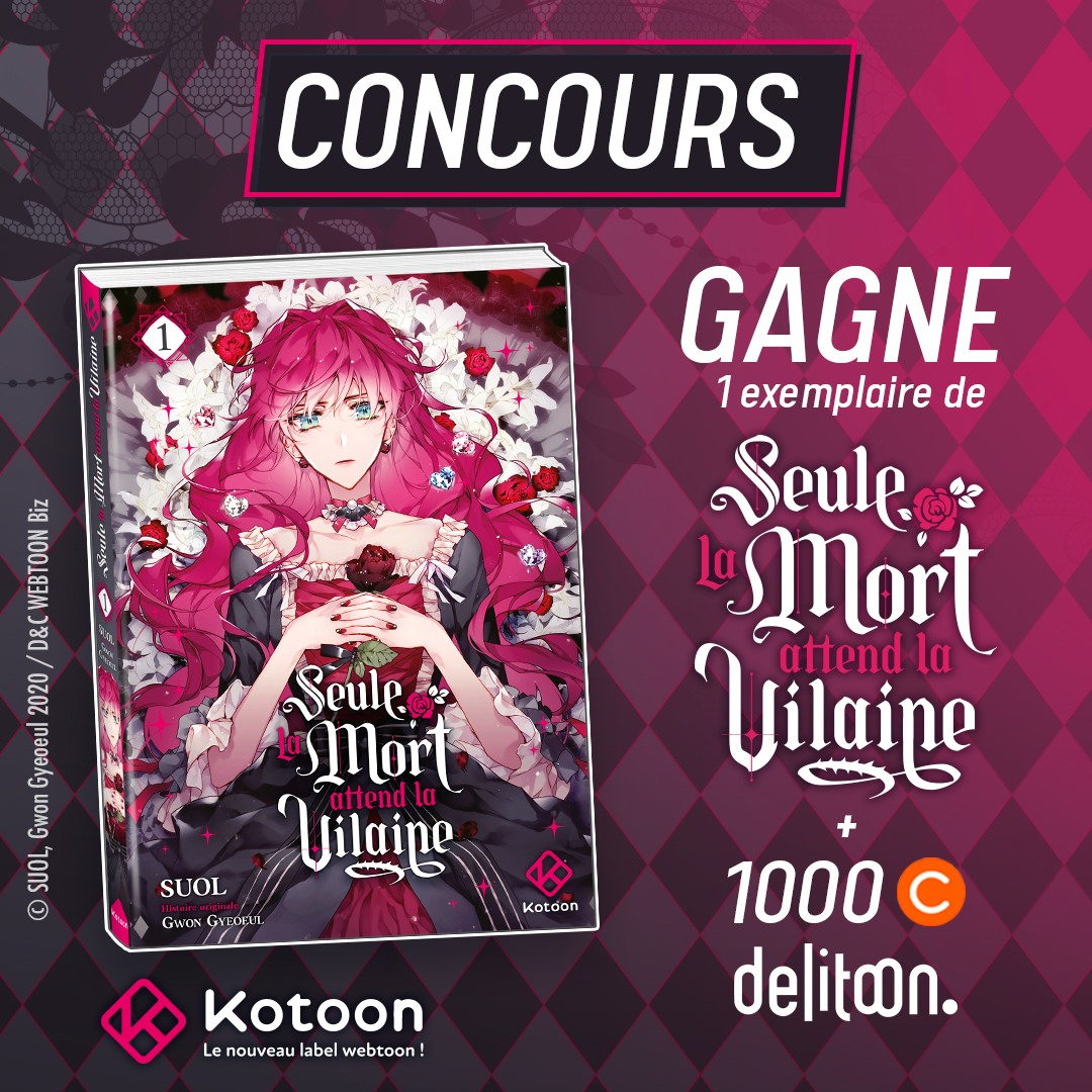 #CONCOURS 🎁

On vous offre une chance de remporter votre exemplaire papier de “Seule la mort attend la vilaine” de Suol &amp; Gwon Gyeoeul et 1000 coins sur l’application <a href="/delitoon/">Delitoon</a> !

Pour participer, c’est très simple, lisez les tweets ci-dessous ⬇️