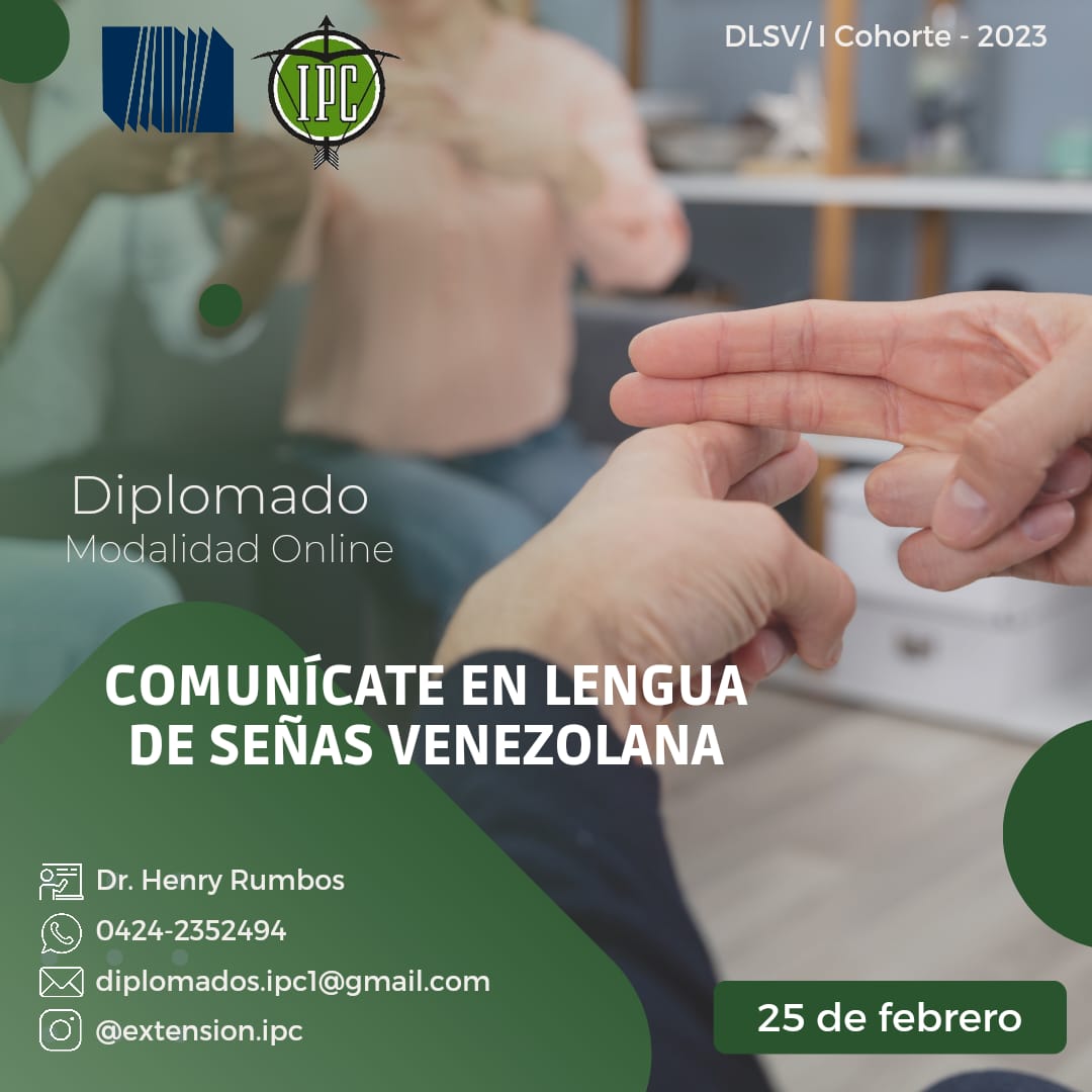 EduSordosIPC's tweet photo. Listos para iniciar la nueva Cohorte del Diplomado en Lengua de Señas Venezolana. Es administrado on line así que puedes participar desde cualquier parte del mundo. Si estás interesado comunícate por las vías indicadas en el flayer #LSV #Diplomado #ComunicateEnLSV #UPELIPC https://t.co/kp6U01la5D