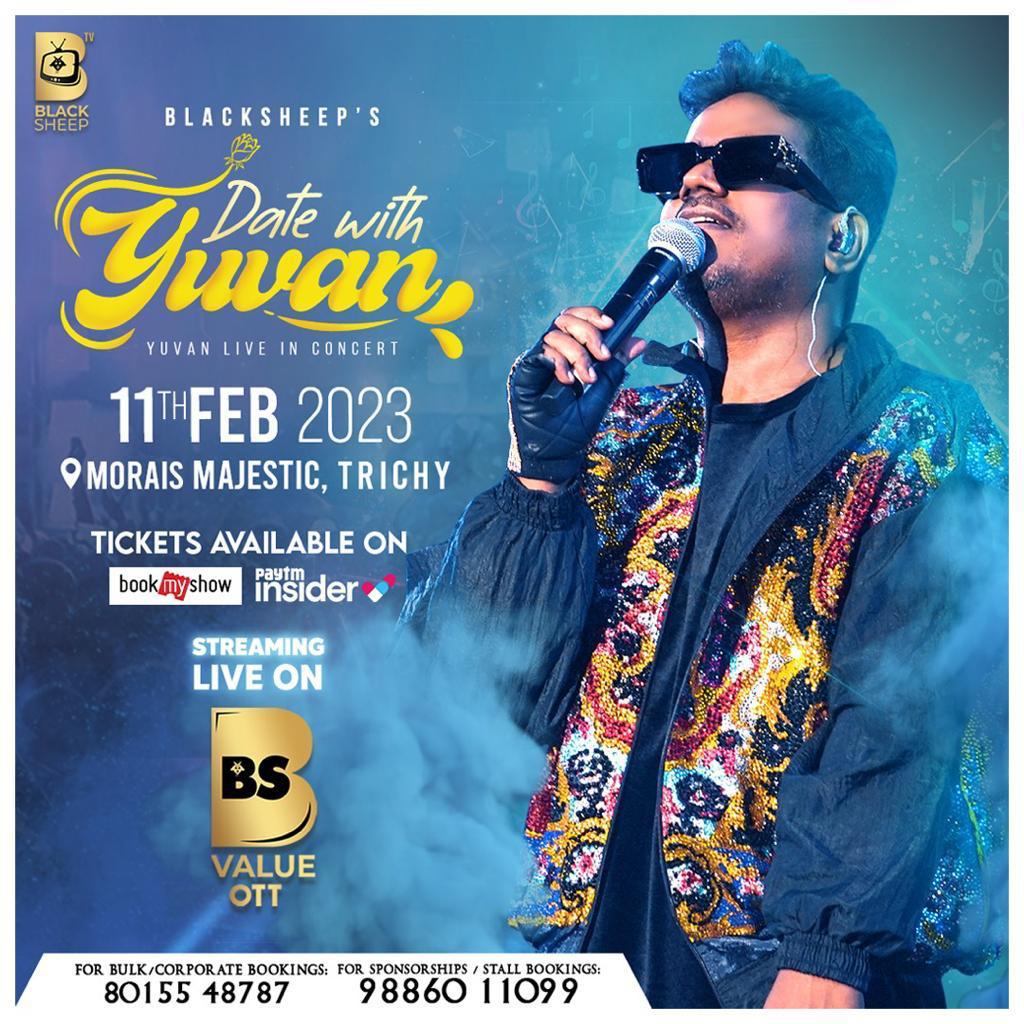 Let’s all Mingle in Trichy 😍 Blacksheep's Date With Yuvan - Live In Concert ♥️ Trichy - February 11 ,2023 Tickets Available on @bookmyshow & @paytminsider Streaming Live on @bs_value App #BlacksheepsDateWithYuvan