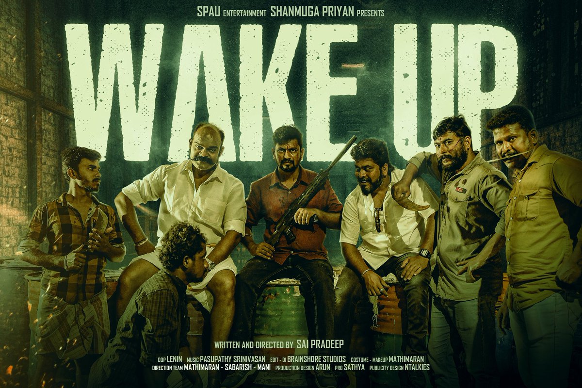 Amudhavananofficial (@amudhavananoffl) on Twitter photo Happy to Unveil the First Look of the Shortfilm #Wakeup an Action Drama Ready to Screen on Preview Theatres and OTT Platforms.
Share & Support Far & Wide.
Best Wishes Team. Bring it Up💐
A <a href="/im_Saipradeep/">Sai Pradeep</a> Film
Dop <a href="/LeninGracy/">LeninGracy</a>
Music <a href="/pasupathy_offl/">PasuPathy SriniVasan</a>
Pro @actor_Sathya Happy to Unveil the First Look of the Shortfilm #Wakeup an Action Drama Ready to Screen on Preview Theatres and OTT Platforms.
Share & Support Far & Wide.
Best Wishes Team. Bring it Up💐
A <a href="/im_Saipradeep/">Sai Pradeep</a> Film
Dop <a href="/LeninGracy/">LeninGracy</a>
Music <a href="/pasupathy_offl/">PasuPathy SriniVasan</a>
Pro @actor_Sathya
