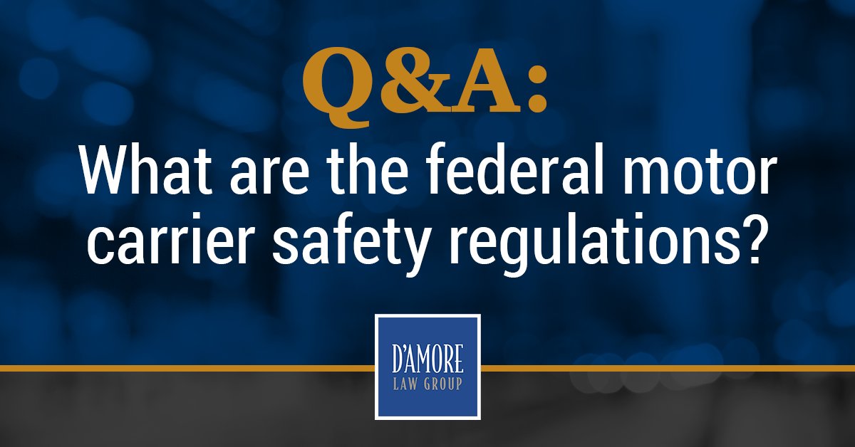 Federal Motor Carrier Safety Regulations apply to all interstate truckers, covering travel limits and required rest.  Tom D'Amore explains why choosing an attorney familiar with these regulations is key when in court over accidents involving 18-wheelers. tinyurl.com/nhz978r5