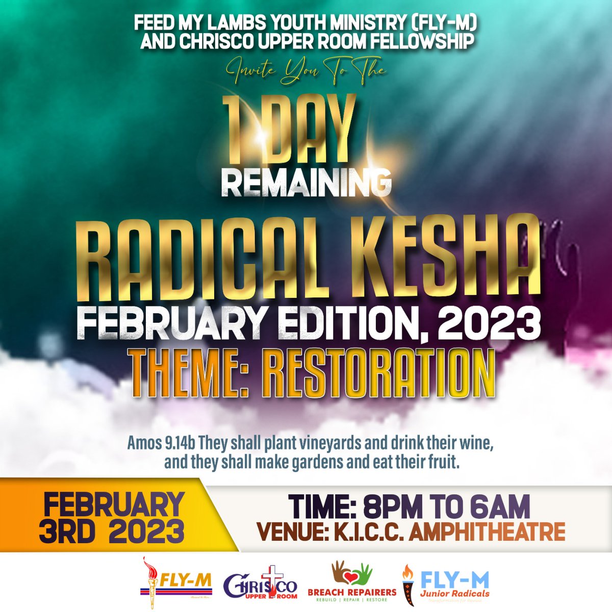 flym_jr's tweet photo. We are only one day away from the Radical Kesha that will take place on 3rd of February 2023 at K.I.C.C Amphitheatre from 8:00pm. 

This is our year of Restoration.

Tell a friend to tag a friend.

#RadicalKesha
#DDay
#TransformationForRevival https://t.co/GJEkZA7Rn7