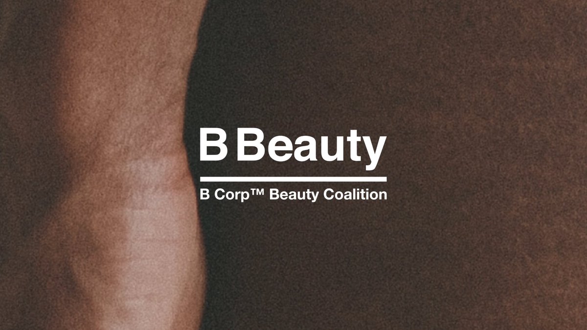 BCorporation's tweet image. A year ago, 26 leading Certified B Corporations from three continents formed a collective action initiative, the #BCorpBeautyCoalition, and committed to work together to improve the sustainability standards of the beauty industry. Read more: bcorpbeauty.org #BBeauty