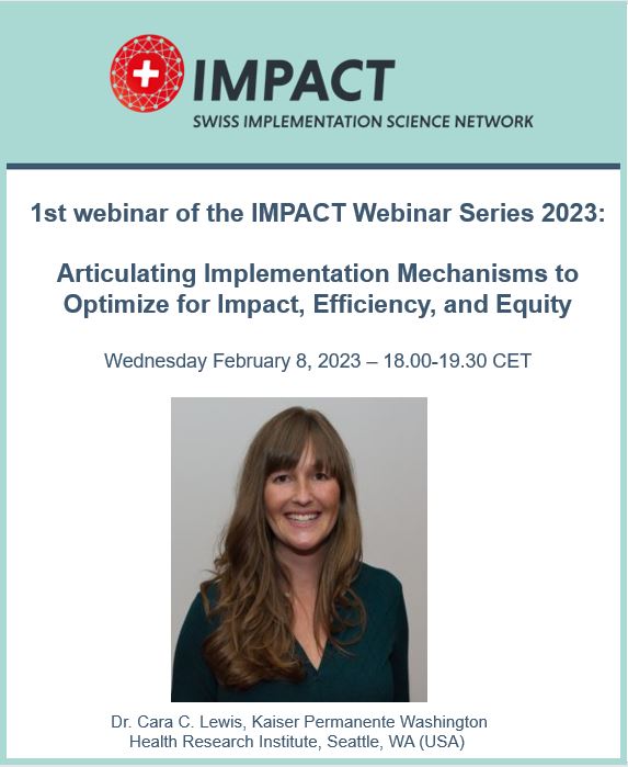 📢We are pleased to announce the first IMPACT webinar of our 2023 #ImpSci Webinar Series:

@CaraCLewis will talk on Articulating Implementation Mechanisms to Optimize for Impact, Efficiency, and Equity.

👉Join us on February 8, 2023, 18.00-19.20 CET
 nursing.wufoo.com/forms/xf4oe0z1…