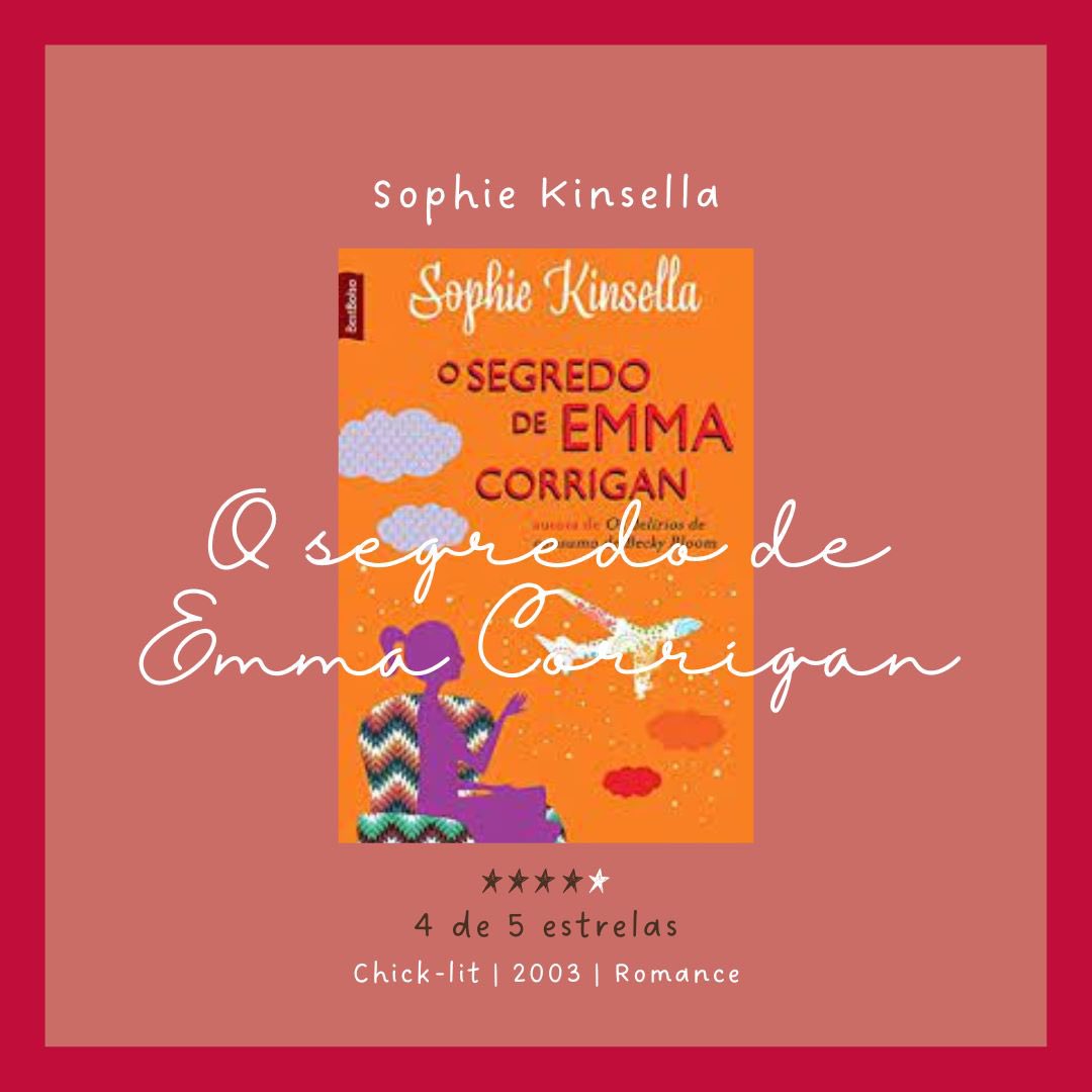 quandoacordei's tweet photo. 📖 𝙊 𝙎𝙚𝙜𝙧𝙚𝙙𝙤 𝙙𝙚 𝙀𝙢𝙢𝙖 𝘾𝙤𝙧𝙧𝙞𝙜𝙖𝙣 📖

Comprei ano passado depois de ver o filme e amei a leitura. Meio lento para um Chick-lit, eu diria. Mas rende boas risadas.
Só sinto falta de uma personagem que não minta tanto nos livros da Sophie. https://t.co/Ff104RKx6m