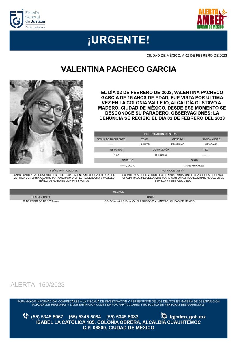 FiscaliaCDMX's tweet photo. Se activa #AlertaAmber para localizar a una menor de 16 años de edad, de nombre Valentina Pacheco García, quien fue vista por última vez el día 02 de febrero de 2023, en la colonia Vallejo, alcaldía Gustavo A. Madero. https://t.co/hb0XQRqL6f