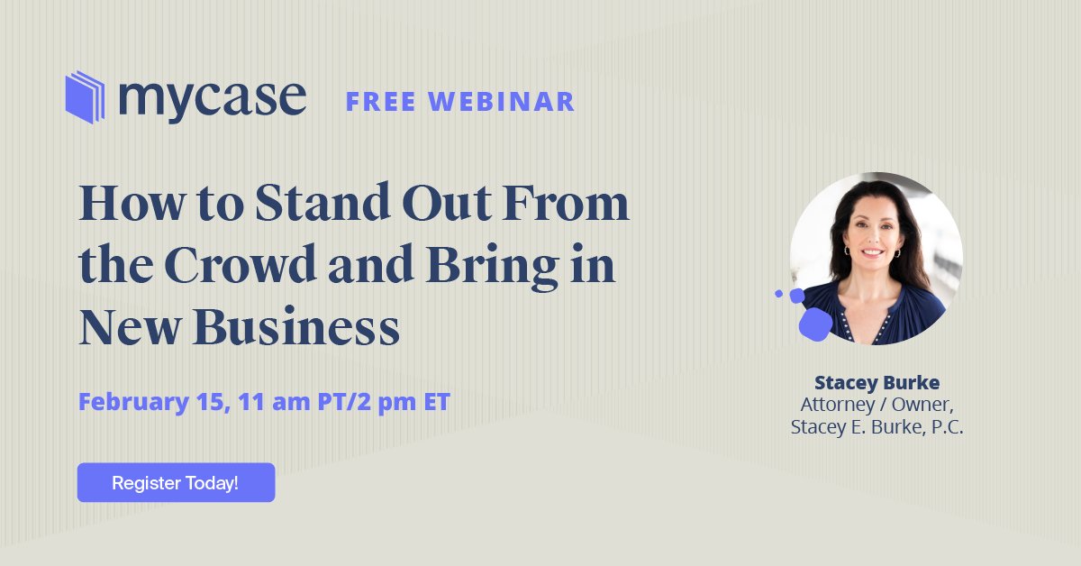StaceyEBurke's tweet photo. Register today for my free #webinar with @MyCaseInc on "How To Stand Out From The Crowd And Bring In New Business" on 2/15: https://t.co/2ZrWzHR52I https://t.co/81BwfjsRqO