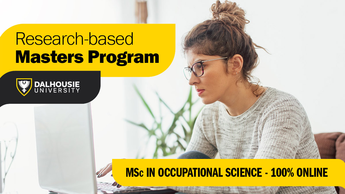 100% online - the MSc - Occupational Science degree positions you for a broad range of careers related to accessibility and inclusion, equity and justice, public policy…and many more. Funding opportunities available. Find out more: buff.ly/3ox4BuI