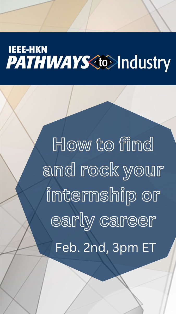 IEEE_EtaKappaNu's tweet photo. "How to find and rock your internship or early career" is our next session at #PathwaysToIndustry! https://t.co/PCj1seVaOB