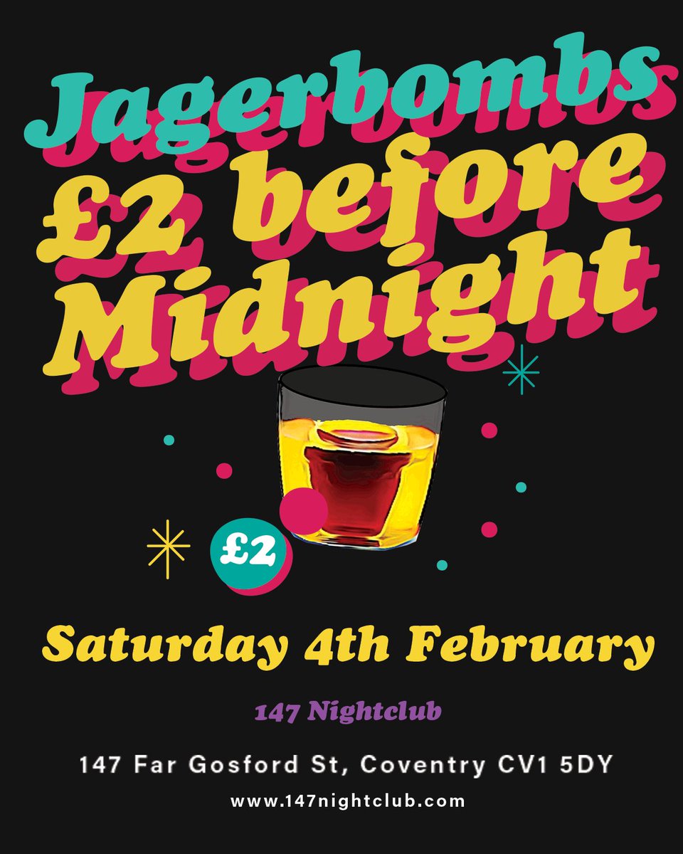£2 Jägerbombs before midnight Saturday so get in early!