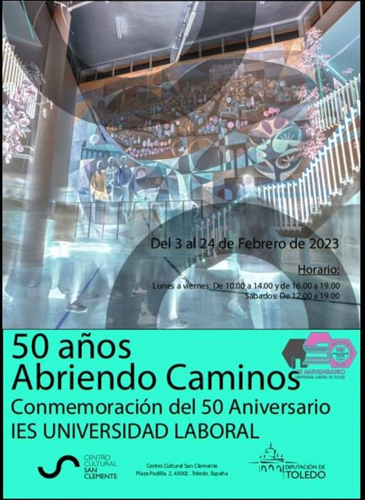 Mañana se inaugura en Centro Cultural San Clemente nuestra exposición de IES Universidad Laboral -Toledo- 
💚50 AÑOS ABRIENDO CAMINOS 💚 a las 19:00 h. 
¡Te esperamos!
#CentroCulturalSanClemente 💚
#soydelauni #50Aniversario 💚🍀
