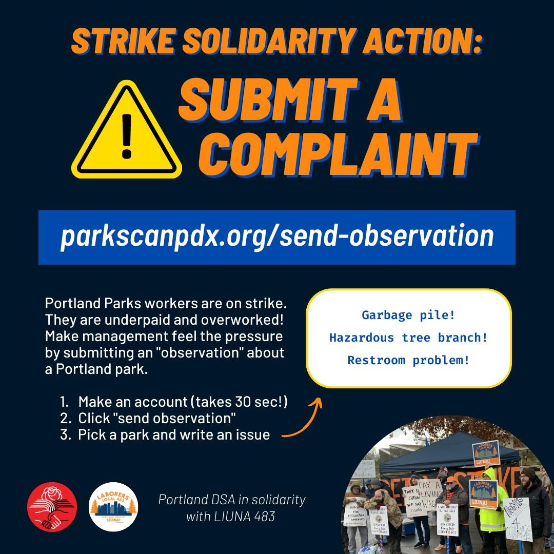 PortlandDSA's tweet photo. ⚠️SOLIDARITY ACTION ALERT⚠️

Portland Parks workers are on STRIKE! Make their managers feel the pressure by submitting a community complaint that they have to respond to themselves.

Quickly make an account and send an "observation" 😉 https://t.co/Dgm0A2uMs2 https://t.co/LdtYrkKSXp