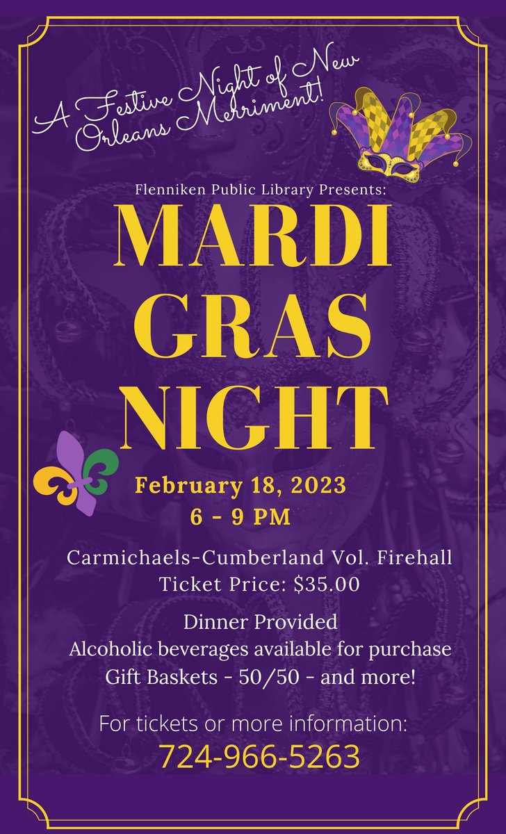 Don't miss out on a night of great fun! Purchase your ticket by Thursday, Feb 9 to attend Mardi Gras Night. #VisitGreene 

Flenniken Public Library is presenting a night of New Orleans merriment on Feb 18. Tickets are $35 each. Call 724-966-5263 for more information.