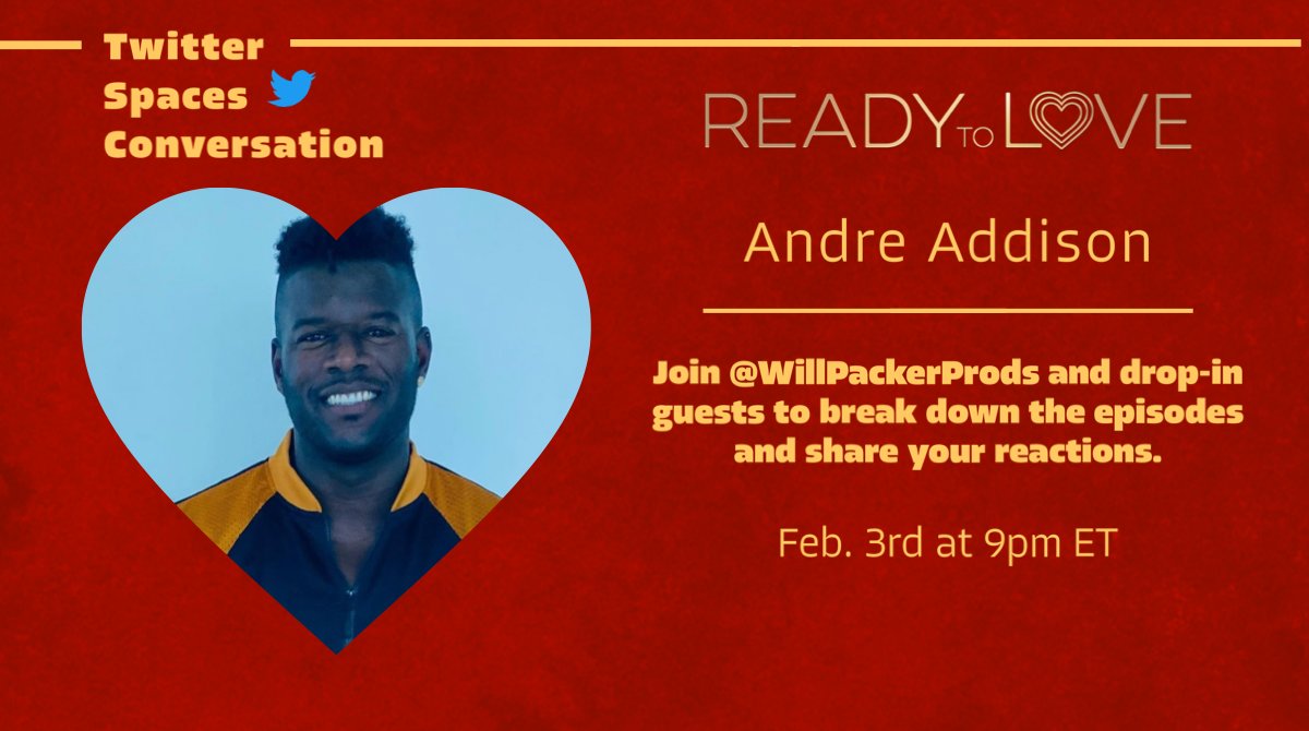 willpackerprods's tweet photo. You have questions❓and Andre has the answers. 💭 He's joining us this Friday at 9pm EST on Twitter Spaces. #ReadytoLove❤️  https://t.co/3Xj6mCGb4M https://t.co/bwVkMzXOKa