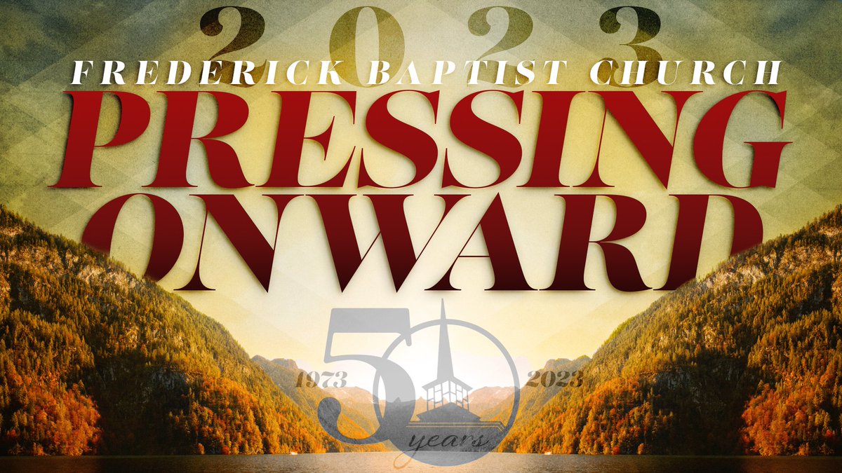 2023 marks 50 yrs since FBC opened its doors to Fredrick Co, MD. Our theme this year is "Pressing Onward". We are truly thankful for the many lives &amp; souls reached over the past 50 yrs, BUT there is still more to do. We must KEEP "Pressing Onward" for the Cause of Christ! #FBC50