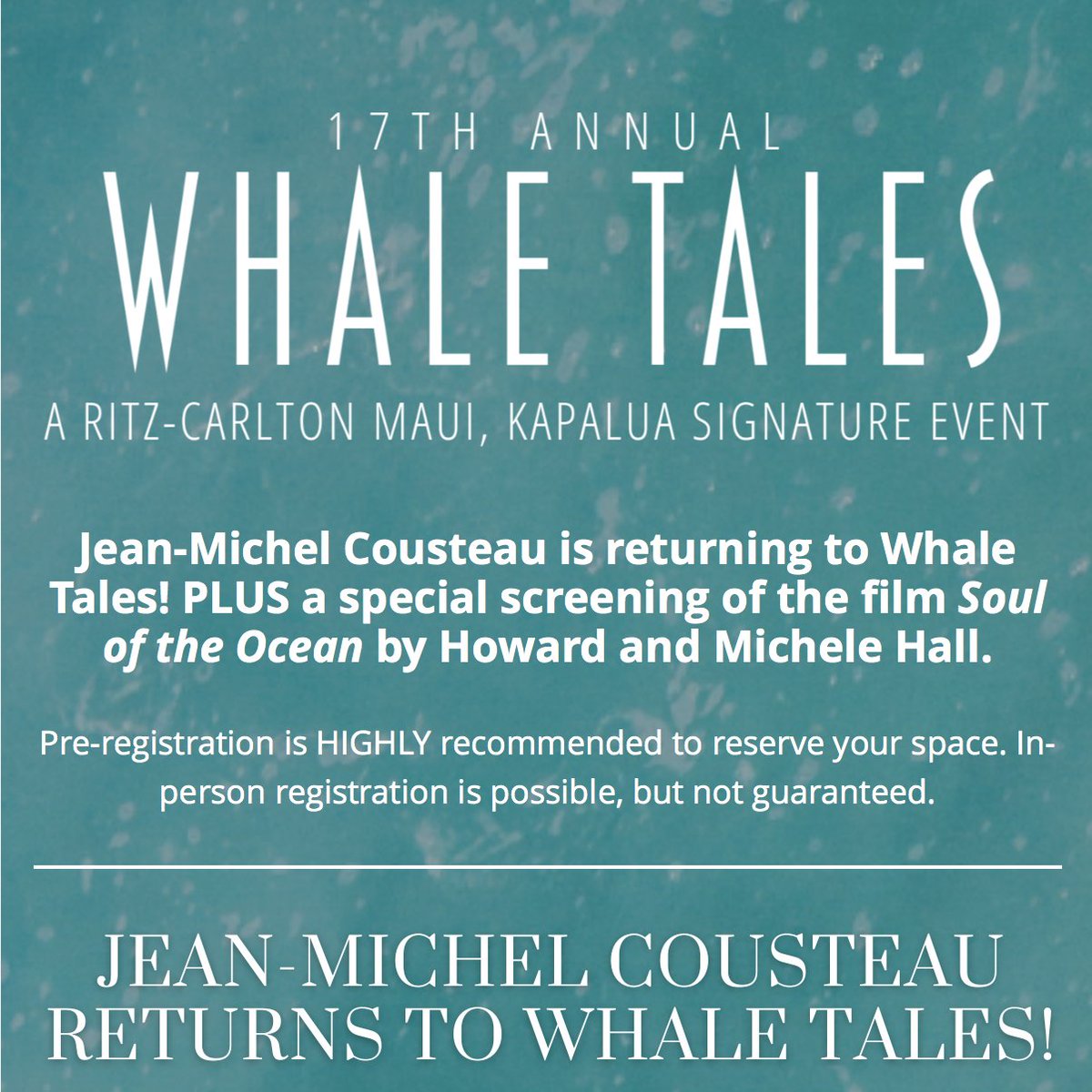 Join Jean-Michel Cousteau for "Whale Tales" at <a href="/RCKapaluaMaui/">The Ritz-Carlton Maui, Kapalua</a>  on Saturday, February 18 at 3:45pm. Register Now! whaletales.org/product/17th-a…