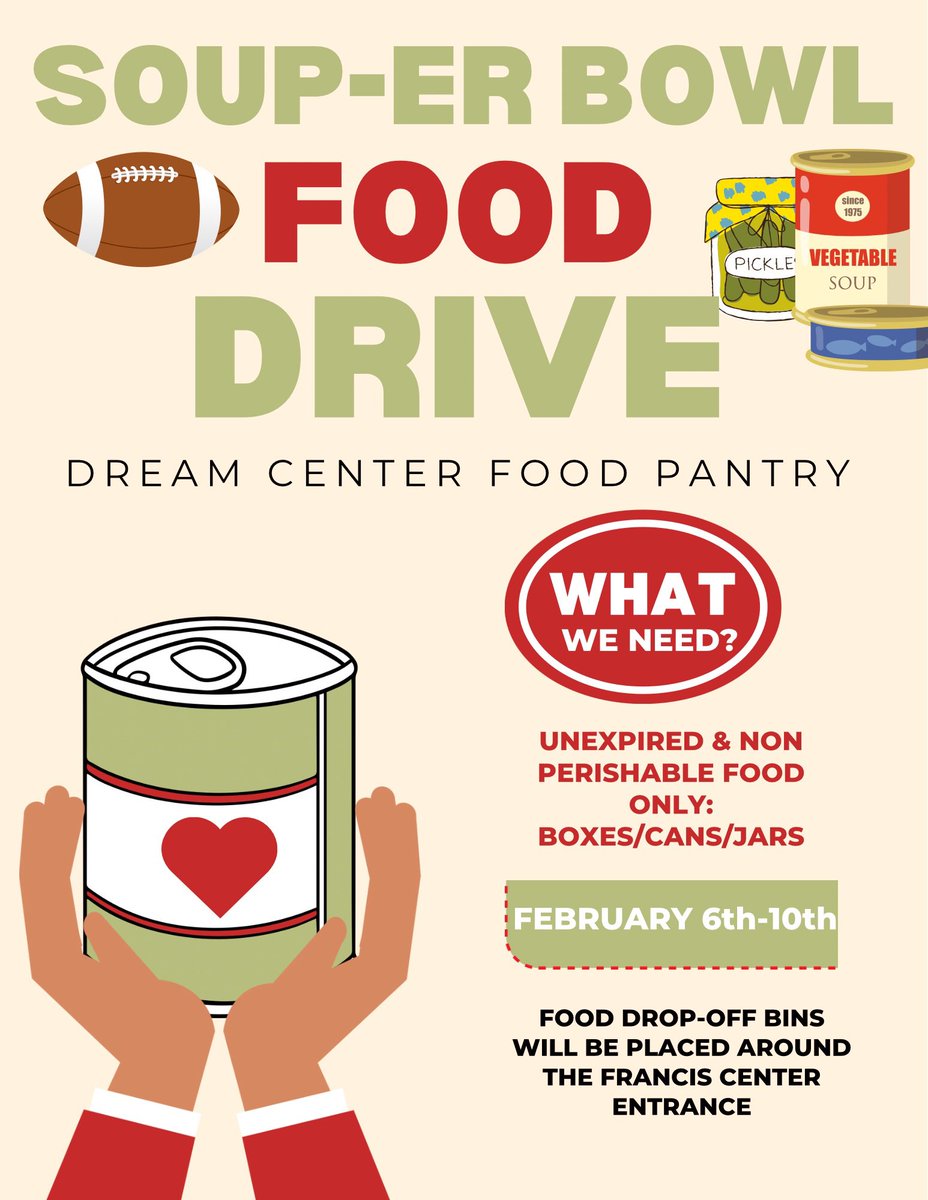 ElonHOPE's tweet photo. It’s almost time for the soup-er bowl!! Bring non perishable items to donate to the Dream Center Food Pantry! February 6th-10th😄🥫 https://t.co/L0cObTUM3i