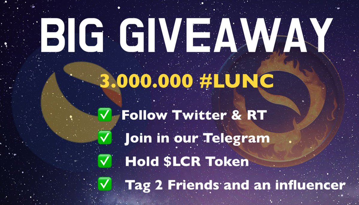 🍀Big #LUNC Giveaway🍀

We giving away to 5 of our holders a total of 3,000,000 #LunC

600,000 #LunC per person.

Do the tasks at the attached picture and RT this tweet.

Good luck! 

#lunacarmy #lunaC #binance  #bnb  #defi #luncburn #LCR #luncrise 
#giveaway