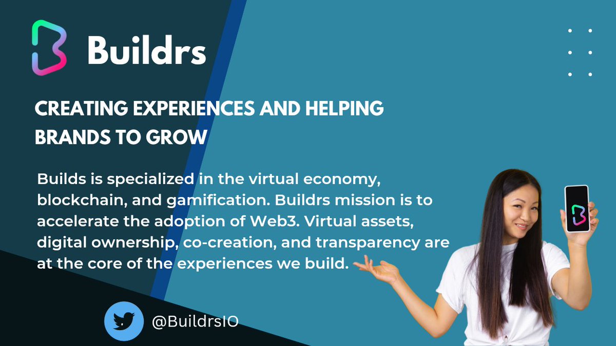 @BuildrsIO is specialized in the virtual economy, blockchain, and gamification. Buildrs mission is to accelerate the adoption of Web3. 

Virtual assets, digital ownership, co-creation, and transparency are at the core of the experiences we build. #VirtualCommerce #virtual #tech