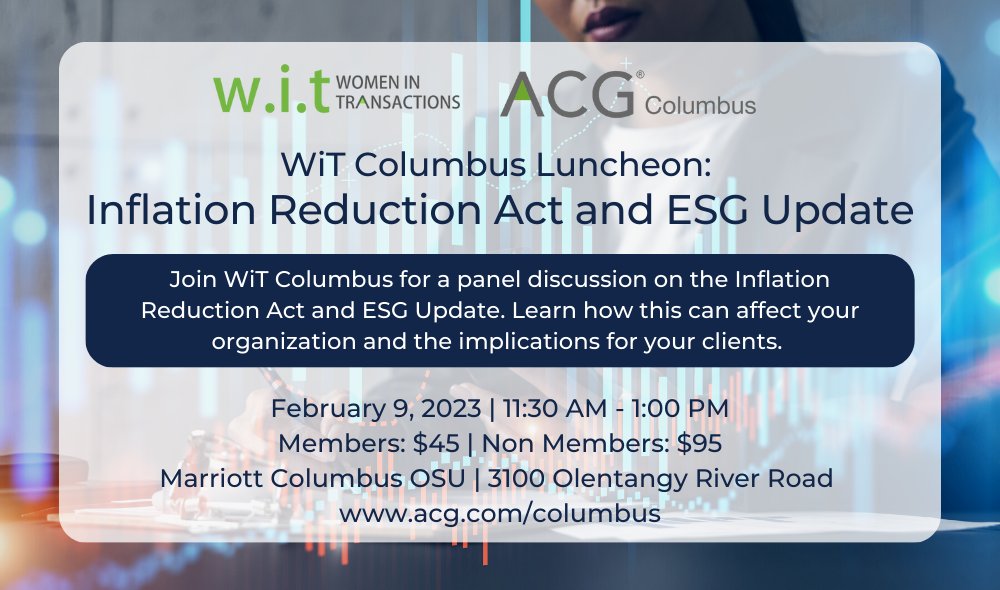 ACG_Columbus's tweet photo. What is the impact of the Inflation Reduction Act on M&amp;A transactions? Find out more on February 9th, https://t.co/ipEBGKnTYH https://t.co/LbZ0brBpnf