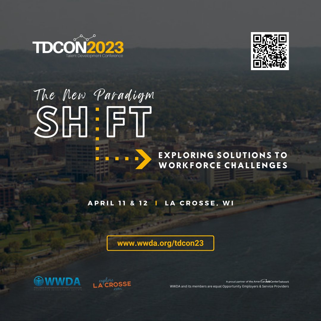 wdbscw's tweet photo. Register today for the @WiWkfcDevtAssoc's annual Talent Development Conference (#TDCON) 2023. TDCON returns April 11-12 and will highlight successful workforce development strategies from across the state. Visit https://t.co/hDCljm9zPJ for a list of speakers and to register. https://t.co/AVIDyHEMJW