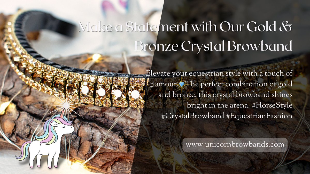 Get ready to sparkle in the arena! 💎 Introducing our stunning gold &amp; bronze 3-row crystal browband, handmade with love by #UnicornBrowbands 🦄 Add a touch of luxury to your equestrian look! ✨ Order now!. #EquestrianStyle #LuxuryRiding #BronzeAndGoldBeauty