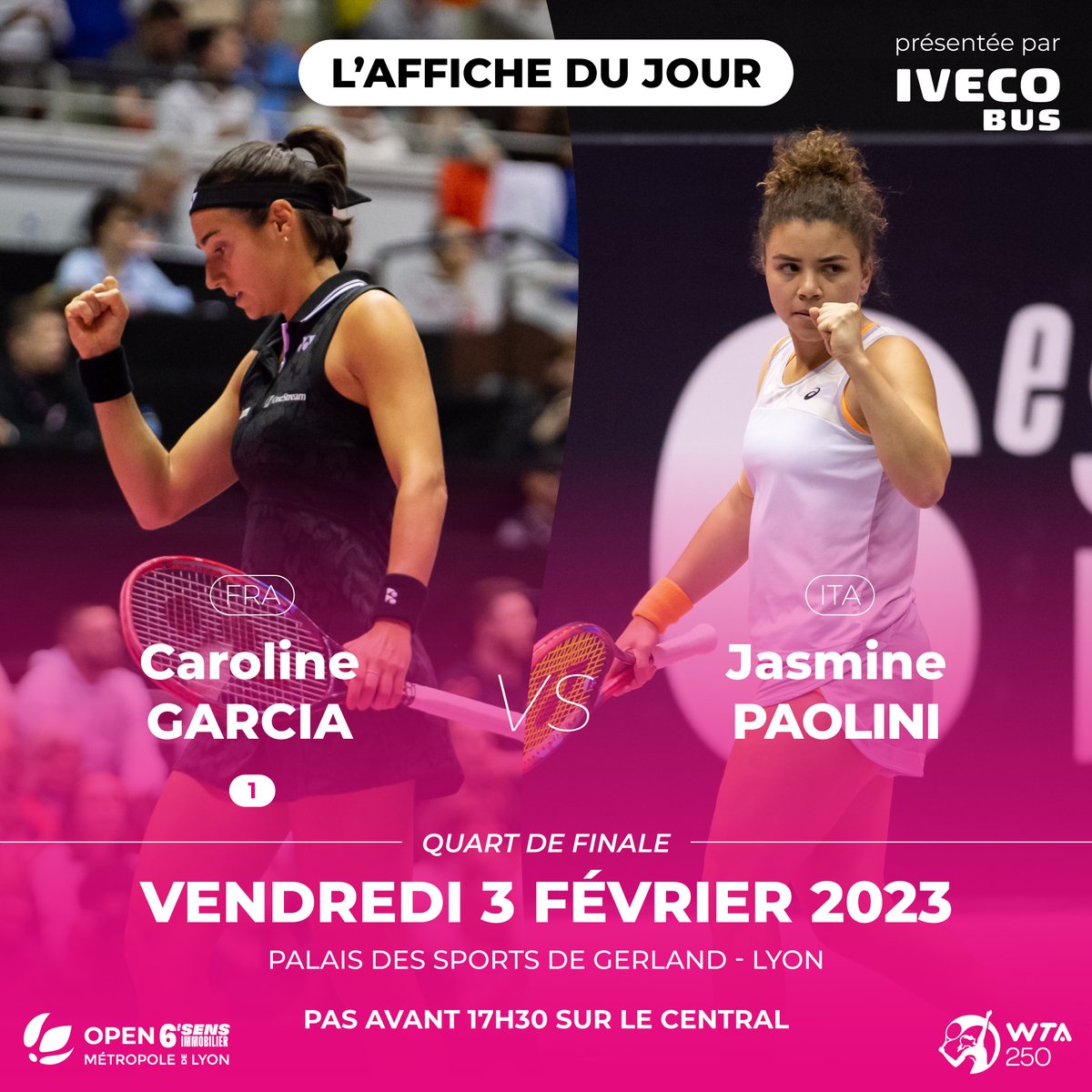 🔥 L'AFFICHE DU JOUR 🔥

🎾 L'affiche de ce Vendredi 3 Février vous est présentée par notre partenaire IVECO Bus !

👊 Une place en demi-finale en jeu pour Caroline Garcia face à Jasmine Paolini !

#wta #wta250 #O6SML23