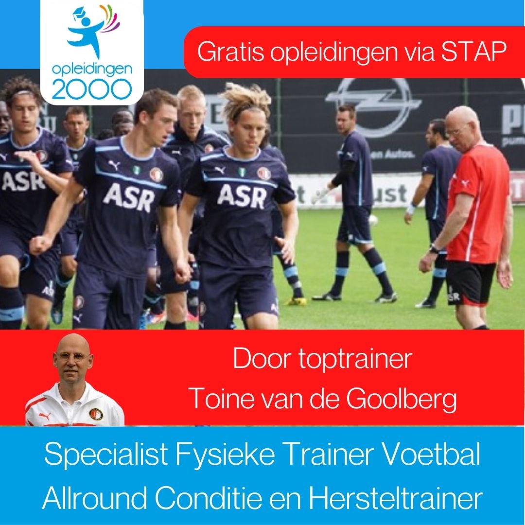 2 GRATIS TOP OPLEIDINGEN voor sporttrainers.
Gegeven door toptrainer Toine van de Goolberg. 

Allround Conditie- en Hersteltrainer
opleidingen2000.nl/allroundcondit… 

Specialist Fysieke Trainer Voetbal
opleidingen2000.nl/voetbaltrainer/ 

Stap-budget
opleidingen2000.nl/stap-budget/