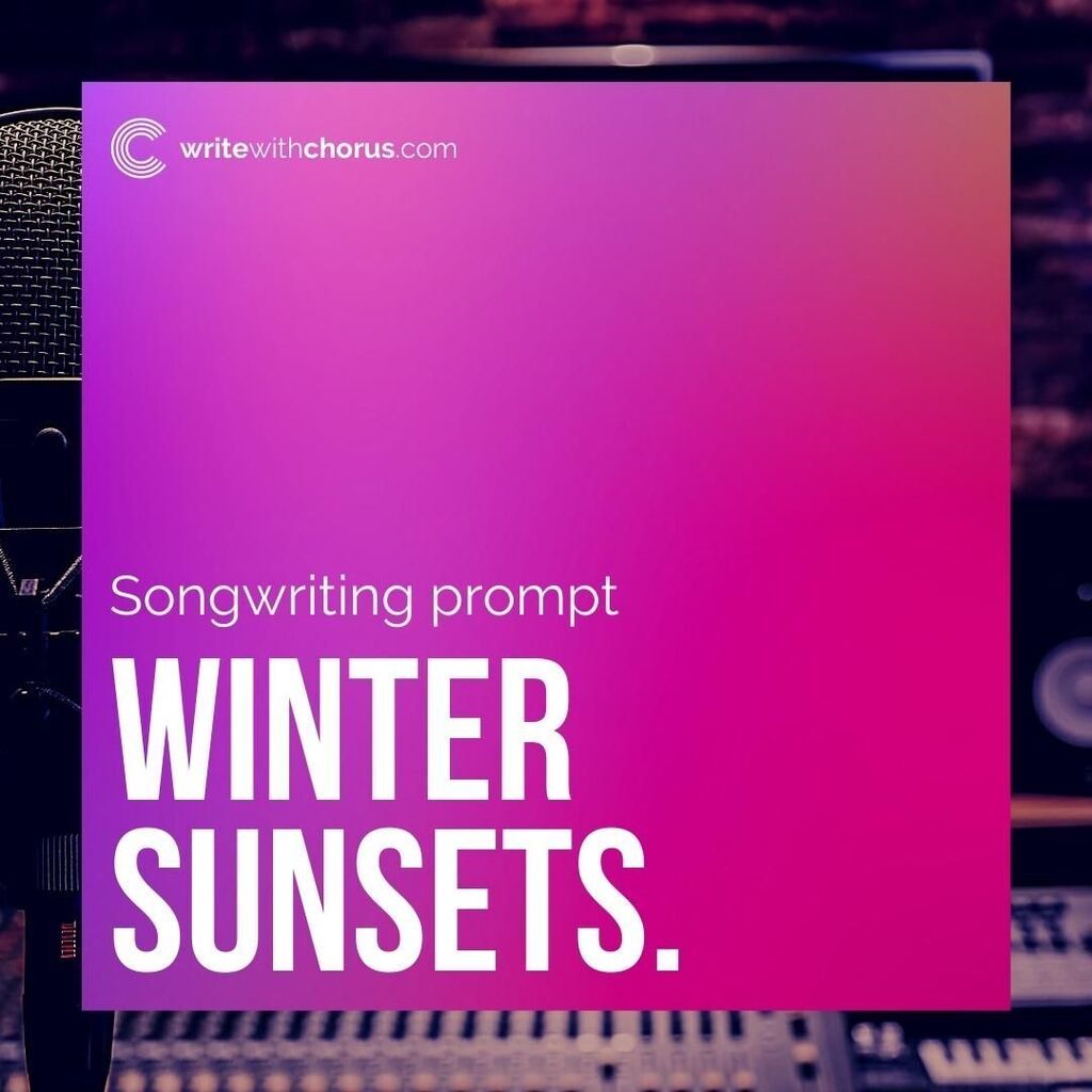 Chorus Songwriting App on Twitter "WINTER SUNSETS. writewithchorus 